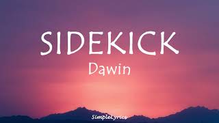 Sidekick - Dawin (Lyrics)