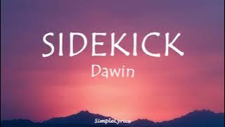 Sidekick - Dawin (Lyrics)