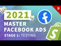 [Free Course] Facebook Ads for Dropshipping 2021 - Stage 1: Testing