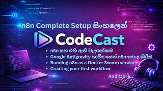 n8n Complete Setup සිංහලෙන් 🇱🇰 | Docker Swarm + Google Antigravity + Workflow Automation