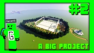 A Big Project Episode 2 | Let's Build!!!!