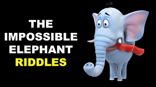 Can you solve the Elephants Riddle?