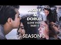 Asiye and Doruk SEASON 2 Reuploaded |PART 7 ENG SUB| ASDOR their story | KARDESLERIM |  EP 18 to 22 Download Mp4