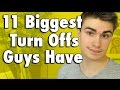 THINGS THAT TURN OFF GUYS | JustTom