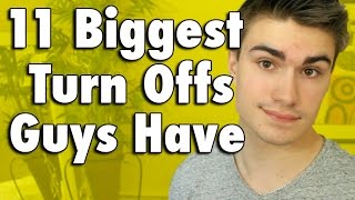 THINGS THAT TURN OFF GUYS | JustTom