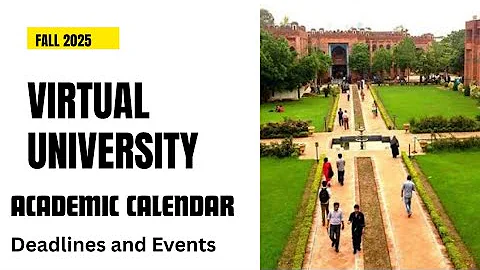 Virtual University Academic Calendar Fall 2025