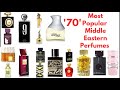 70 Most Popular/Most Iconic Middle Eastern Perfumes/ Feminine, Masculine and Unisex