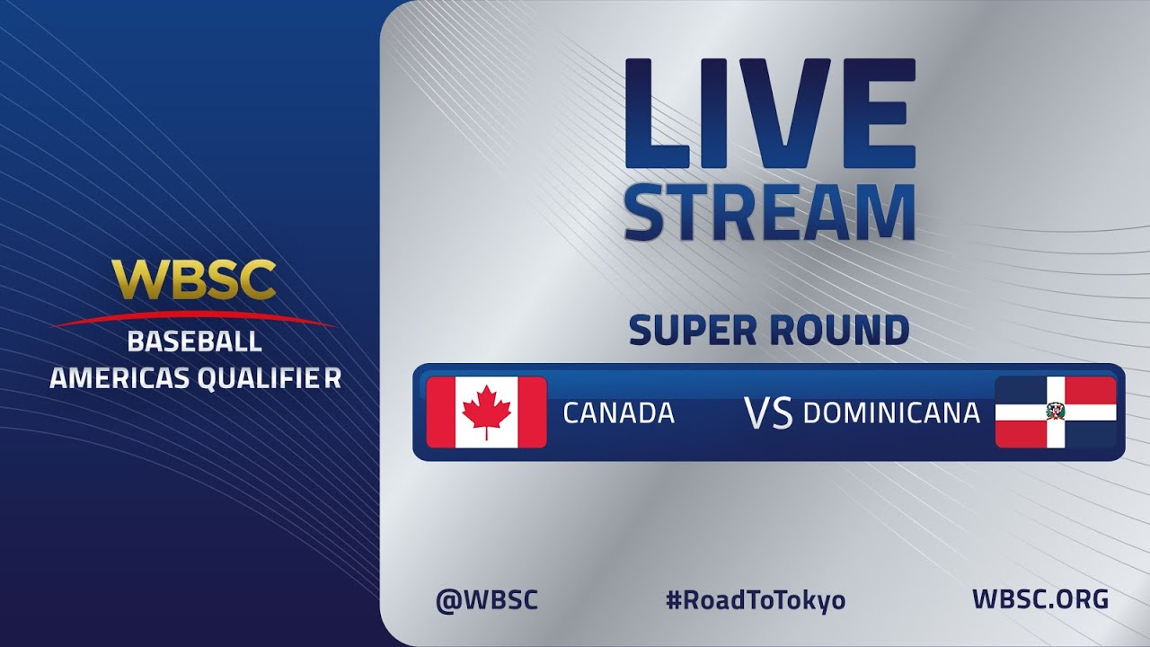 Canada v Dominican Republic - WBSC Baseball Americas Qualifier - Super Round