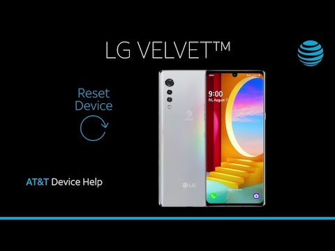 Learn How to Reset device on Your LG Velvet 5G | AT&T Wireless