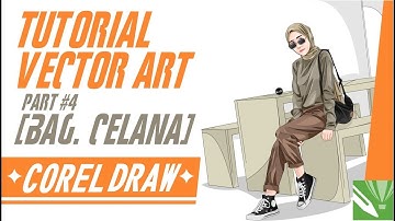 Cara Membuat Vector Art Hijab Untuk Pemula (TimeLapse) | Corel Draw | part #4 | Bagian Celana