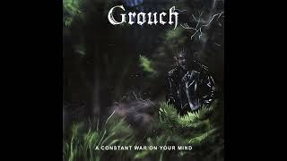 GROUCH - A Constant War On Your Mind 2026