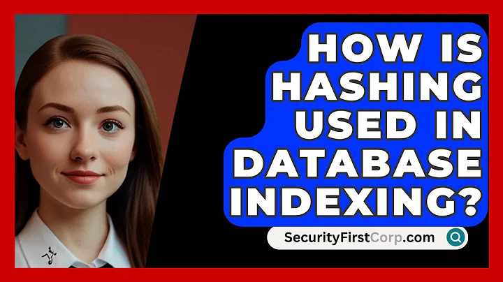 How Is Hashing Used In Database Indexing? - SecurityFirstCorp.com