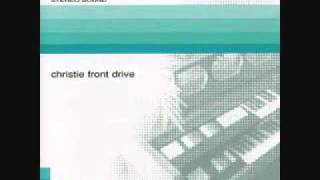 Christie Front Drive クリスティ　フロント　ドライブ Christie Front Drive - Christie Front Drive - YouTube