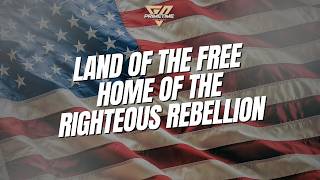 Primetime Gamcehangers - Land of the Free Home of the Righteous Rebellion