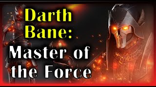 Darth Bane: The Sith Who Understood the Force Better Than ANY JEDI!