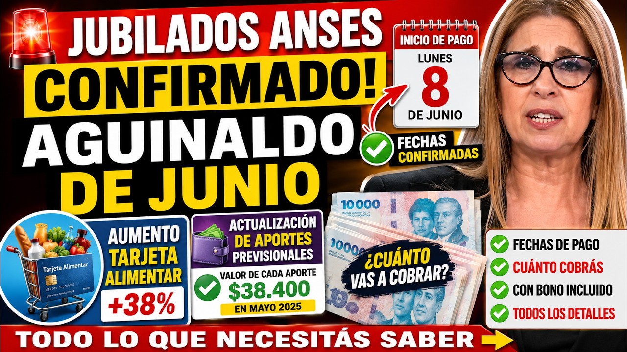 🚨 JUBILADOS ANSES: CONFIRMADO el AGUINALDO de JUNIO | Cuándo y Cuánto ...