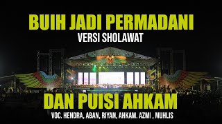 'New' Buih Jadi Permadani Versi Sholawat Dan Puisi Ahkam Spesial Milad Syubbanul Muslimin Ke 16