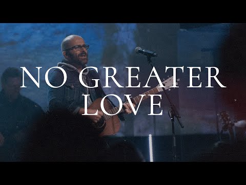 No Greater Love | Jeremy Ellis | Real Life Worship