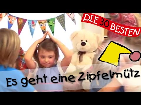 Es Geht Eine Zipfelmütz - Singen, Tanzen Und Bewegen || Kinderlieder
