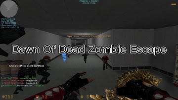 [Music] Counter-Strike: Zombie Escape Mod - ze_secret_lab_warz_fix on Dawn Of Dead