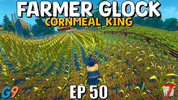 7 Days To Die - Farmer Glock EP50 (Gross Truth about Corn)
