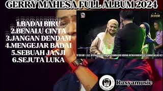 GERRY MAHESA FULL ALBUM 2024