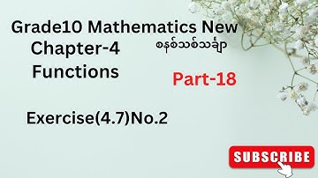 Grade10 math chapter4, Exercise(4.7)No.2, Functions, Tena