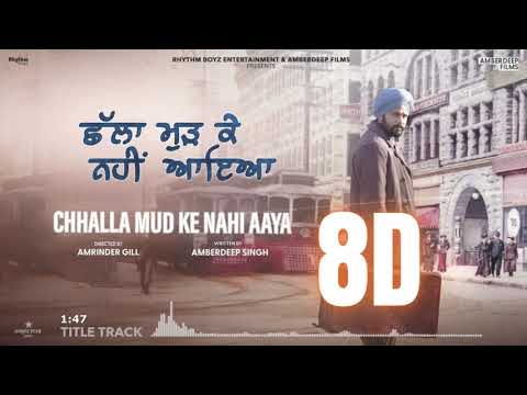 Chhalla Mud Ke Nahi Aaya (8D) | Amrinder Gill | Rhythm Boyz @Rhythm Boyz @Amrinder Gill