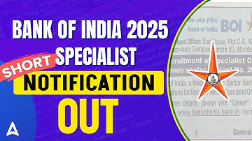 Bank of India Notification 2025 | BOI Specialist Officer 2025 Vacancy Out | Complete Details