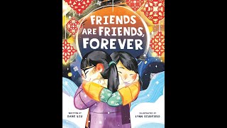 Friends are Friends, Forever  - Read Aloud