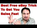 Best Free eBay Trick To Get You Sales Fast