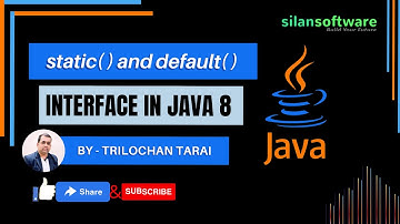 static( ) and default( ) In Java Interface || JAVA 8 || Silan Software || Pythontpoint.org