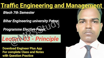 Traffic Engineering and Management | Lecture 03 | General travel forecasting Principles | BEU Patna