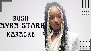 AYRA STARR - RUSH KARAOKE