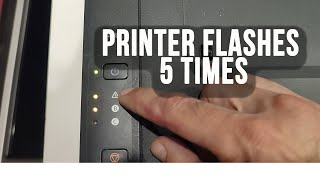 Printer flashes 5 times