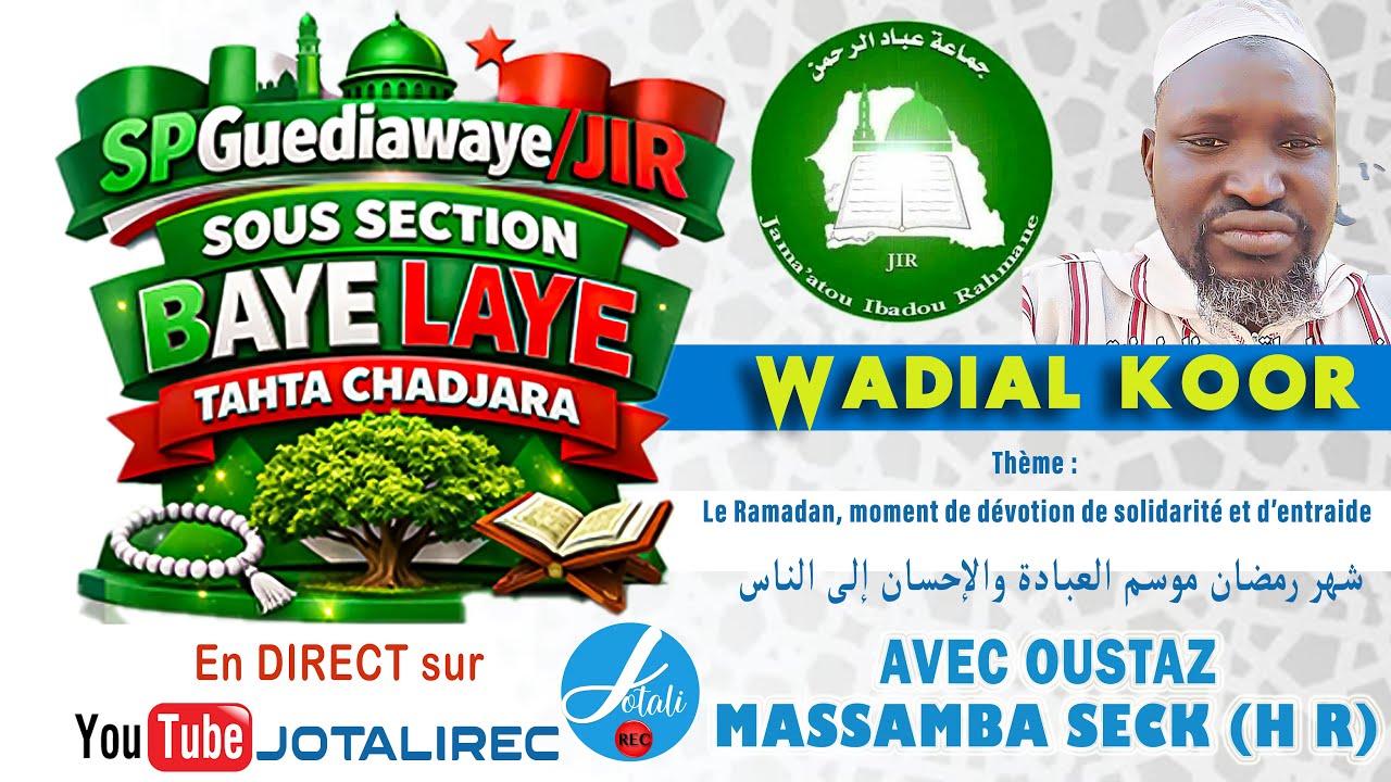 TAHTA CHADJARA Oustaz Massamba Seck (HR) Le Ramadan, moment de dévotion, de solidarité et d’entraide