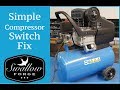 Easy way to replace a Compressor Pressure Switch: Swallow Forge