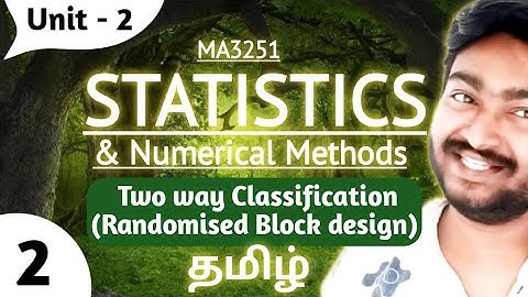 Two way classification in Tamil | Randomised Block design | MA3251 | Statistics & Numerical methods