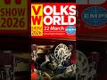 Volksworld show 2026. Stunning VW cars! #automobile #life #vw #volkswagen #volksworld #bus #car #bug