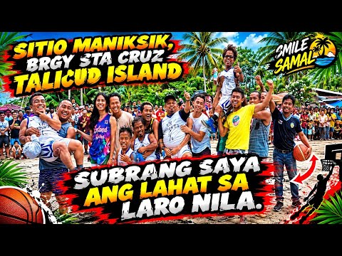 STA CRUZ, TALICUD ISLAND, NAGLARO NA NAMAN ANG 6 FOOTERS, SUBRANG SAYA NG MGA TAO, SMILE SAMAL.