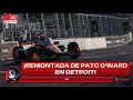 Tremenda Remontada de Pato O&#39;Ward piloto mexicano termina 7mo en Detroit IndyCar