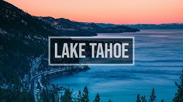 Lake Tahoe Tour by Drone [4K]