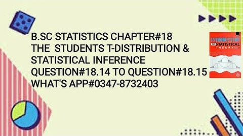 Solved Exercise Q#18.14 TO 18.15||Chapter#18||The Students t-distribution and Statistical Inference|