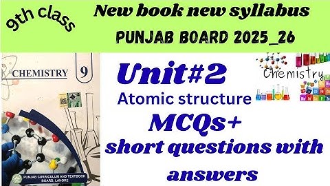 Class 9 Chemistry Unit #2  exercise– MCQs & Short Questions with Answers | Smart Study 2025