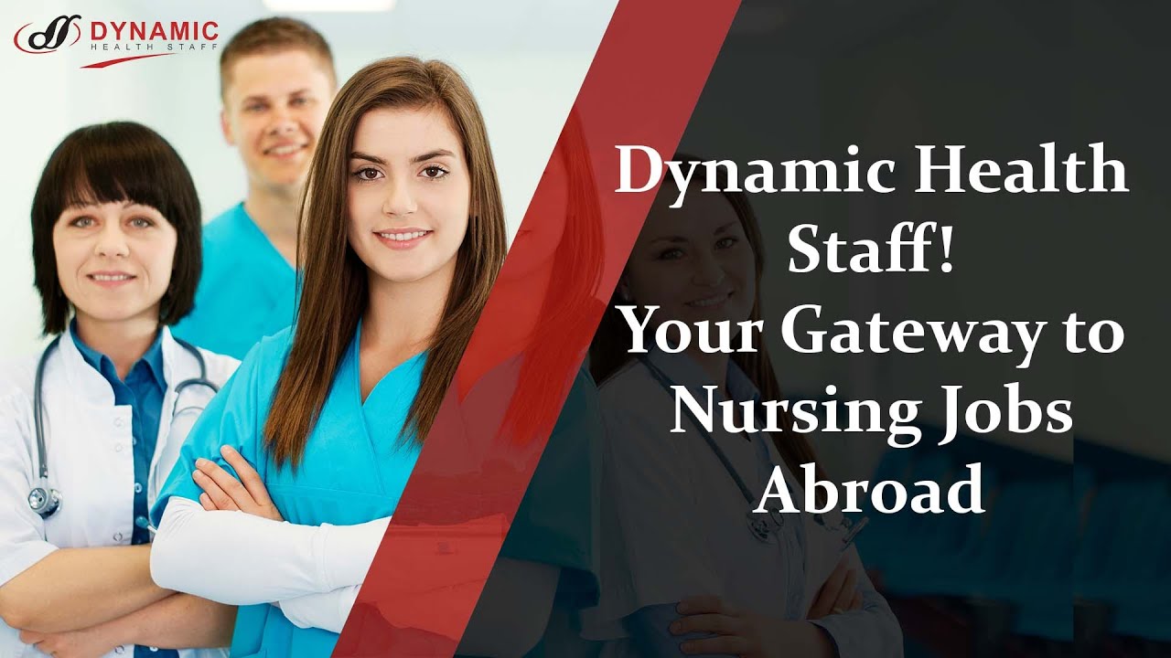 Dynamic Health Staff! Your Gateway to Nursing Jobs Abroad YouTube