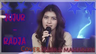 Jujur radja lirik|cover Nabila maharani