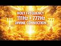 Vibración Divina | 111Hz + 777Hz Meditación para Conexión Espiritual y Relajación Profunda