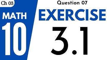 10 Class Math Chapter 3 Exercise 3.1 Question 07 - Unit 03 Variation - Class 10 Math