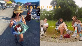 Relying on my friends, Weekend in Los Angeles: Late 20s Vlog