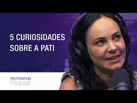 Patricia Pomerantzeff, da Doma Arquitetura, abre o jogo sobre vida e carreira | Podcast Archtrends